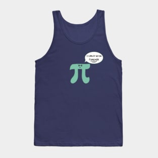 Funny Pi Day - Kawaii Pi Symbol 3.14 - I Could Go On Forever Tank Top